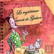 Le Mysterieux Carnet De Gaston