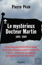 Le Mystérieux Docteur Martin (1895-1969)