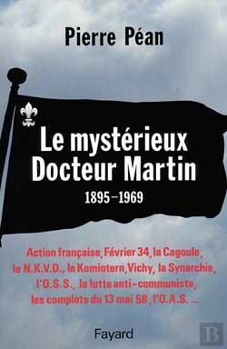 Bertrand.pt - Le Mystérieux Docteur Martin (1895-1969)