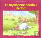 Le Mystérieux Doudou De Tom