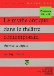 Le Mythe Antique Dans Le Theatre Contemporain Themes Et Sujets