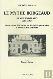 Le Mythe Borgeaud - Henri Borgeaud, 1895-1964
