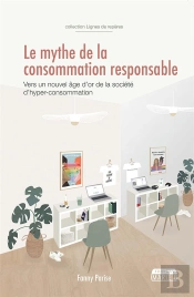 Le Mythe De La Consommation Responsable