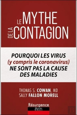 Bertrand.pt - Le Mythe De La Contagion : Pourquoi Les Virus (Y Compris Le Coronavirus) Ne Sont Pas La Cause Des Maladies
