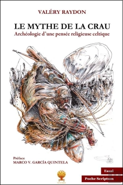 Bertrand.pt - Le Mythe De La Crau - Archeologie D'Une Pensee Religieuse Celtique
