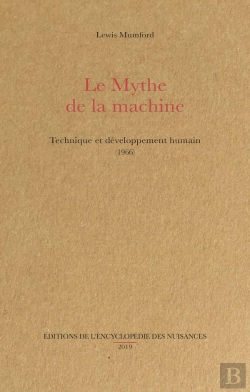 Bertrand.pt - Le Mythe De La Machine ; Technique Et Développement Humain (1966)
