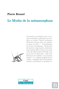 Bertrand.pt - Le Mythe De La Metamorphose