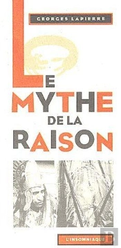 Le Mythe De La Raison