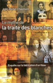 Le Mythe De La Traite Des Blanches