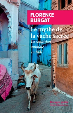 Bertrand.pt - Le Mythe De La Vache Sacrée ; La Condition Animale En Inde
