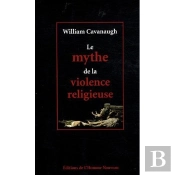 Le Mythe De La Violence Religieuse