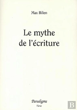 Bertrand.pt - Le Mythe De L'Ecriture