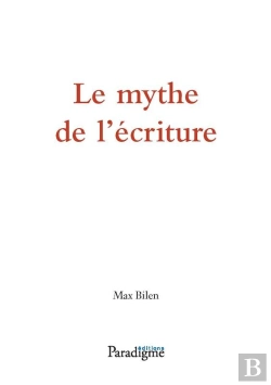 Bertrand.pt - Le Mythe De L'Écriture
