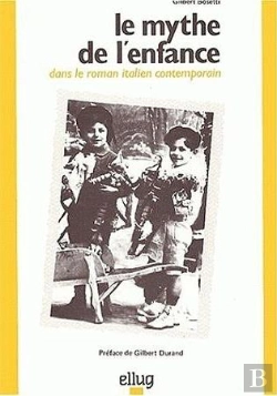 Bertrand.pt - Le Mythe De L'Enfance Dans Le Roman Italien Contemporain