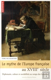 Le Mythe De L'Europe Française Au Xviii Siècle