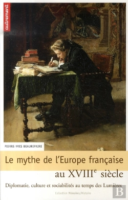 Bertrand.pt - Le Mythe De L'Europe Française Au Xviii Siècle