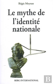 Le Mythe De L'Identité Nationale