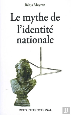 Bertrand.pt - Le Mythe De L'Identité Nationale