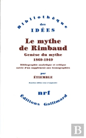 Le Mythe De Rimbaud : Structure Du Mythe