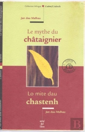 Le Mythe Du Chataignier ; Lo Mite Dau Chastenh 
