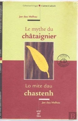 Bertrand.pt - Le Mythe Du Chataignier ; Lo Mite Dau Chastenh 
