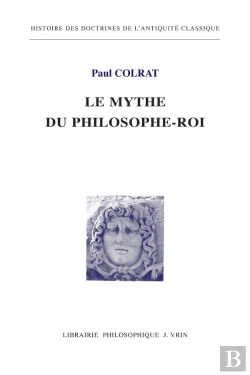 Bertrand.pt - Le Mythe Du Philosophe-Roi
