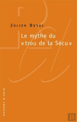 Bertrand.pt - Le Mythe Du Trou De La Sécu