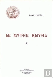 Le Mythe Royal