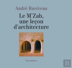 Bertrand.pt - Le M'Zab, Une Leçon D'Architecture