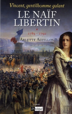 Bertrand.pt - Le Naïf Libertin T.1 ; Le Naïf Libertin