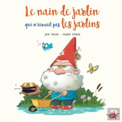 Bertrand.pt - Le Nain De Jardin Qui N'Aimait Pas Les Jardins