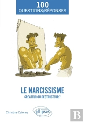 Le Narcissisme : Créateur Ou Destructeur ?