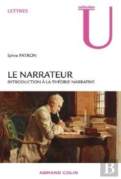 Le Narrateur ; Introduction À La Théorie Narrative