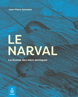 Bertrand.pt - Le Narval : La Licorne Des Mers Arctiques