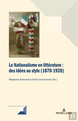 Bertrand.pt - Le Nationalisme En Littérature