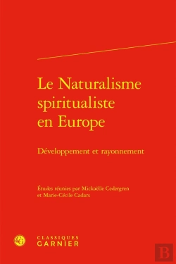 Bertrand.pt - Le Naturalisme Spiritualiste En Europe : Développement Et Rayonnement