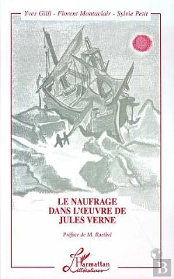 Bertrand.pt - Le Naufrage Dans L'Oeuvre De Jules Verne