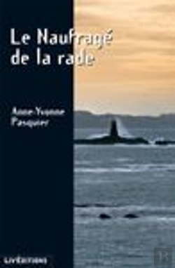 Bertrand.pt - Le Naufragé De La Rade
