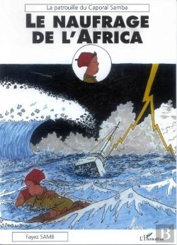 Bertrand.pt - Le Naufrage De L'Africa ; La Patrouille Du Caporal Samba