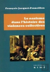 Le Nazisme Dans L'Histoire Des Violences Collectives : Violences Et Meurtres De Masse