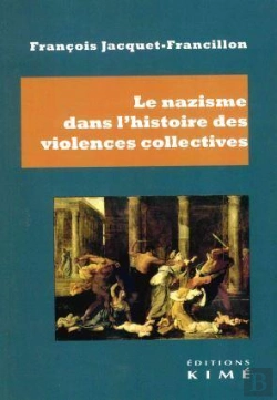 Bertrand.pt - Le Nazisme Dans L'Histoire Des Violences Collectives : Violences Et Meurtres De Masse