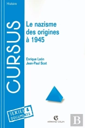 Le Nazisme - Des Origines À 1945 : Des Origines À 1945
