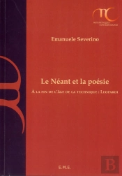 Le Neant Et La Poesie A La Fin De L'Age De La Technique : Leopardi
