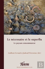 Le Nécessaire Et Le Superflu : Le Paysan Consommateur