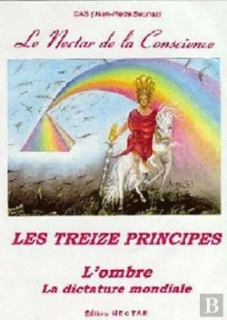 Bertrand.pt - Le Néctar De La Conscience Tome 2 ; Les 13 Principes ; L'Ombre ; La Dictature Mondiale