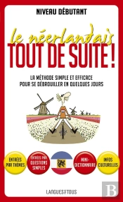 Le Neéerlandais Tout De Suite!