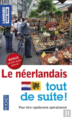 Bertrand.pt - Le Néerlandais ; Tout De Suite !