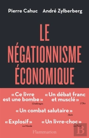 Le Négationnisme Économique Et Comment S'En Débarrasser