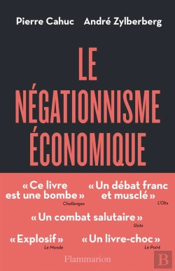 Bertrand.pt - Le Négationnisme Économique Et Comment S'En Débarrasser