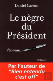 Le Nègre De L'Elysée